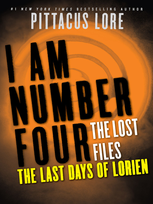 Title details for The Last Days of Lorien by Pittacus Lore - Wait list